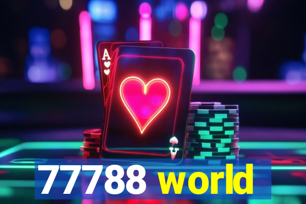 77788 world